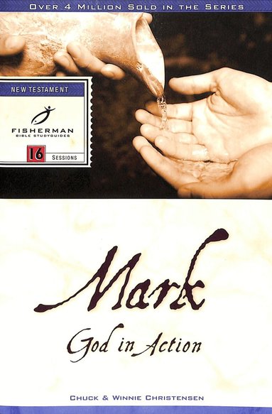 Chuck Christensen, Winnie Christensen - Mark: God in Action, Häftad
