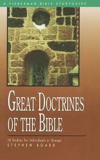 bokomslag Great Doctrines of the Bible: 10 Studies for Individuals or Groups