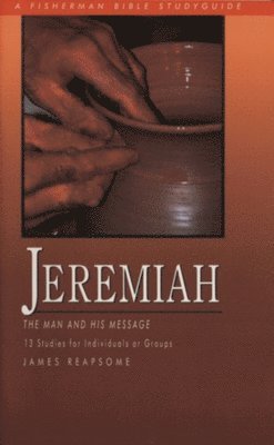 Jeremiah (13 Studies for Individuals or Groups) 1