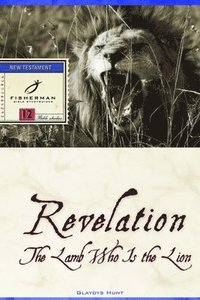bokomslag Revelation: The Lame who is the Lion