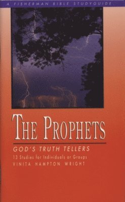 Vinita Hampton Wright - The Prophets: God's Truth Tellers, Häftad