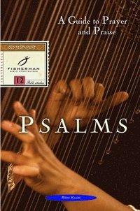bokomslag Psalms: A Guide to Prayer & Praise