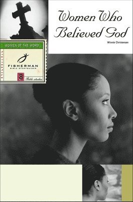 Winnie Christensen - Women who Believed God, Häftad