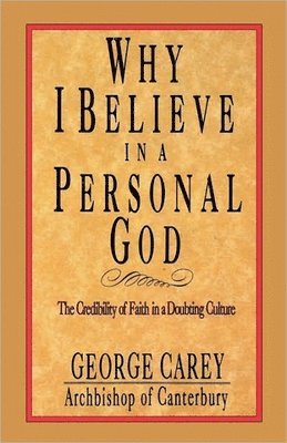 Why I Believe in Personal God