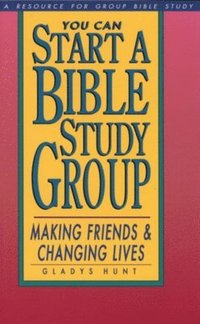 bokomslag You Can Start a Bible Study Group