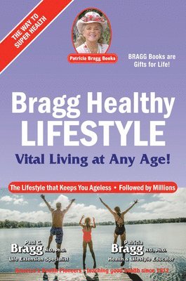 Bragg Healthy Lifestyle 1