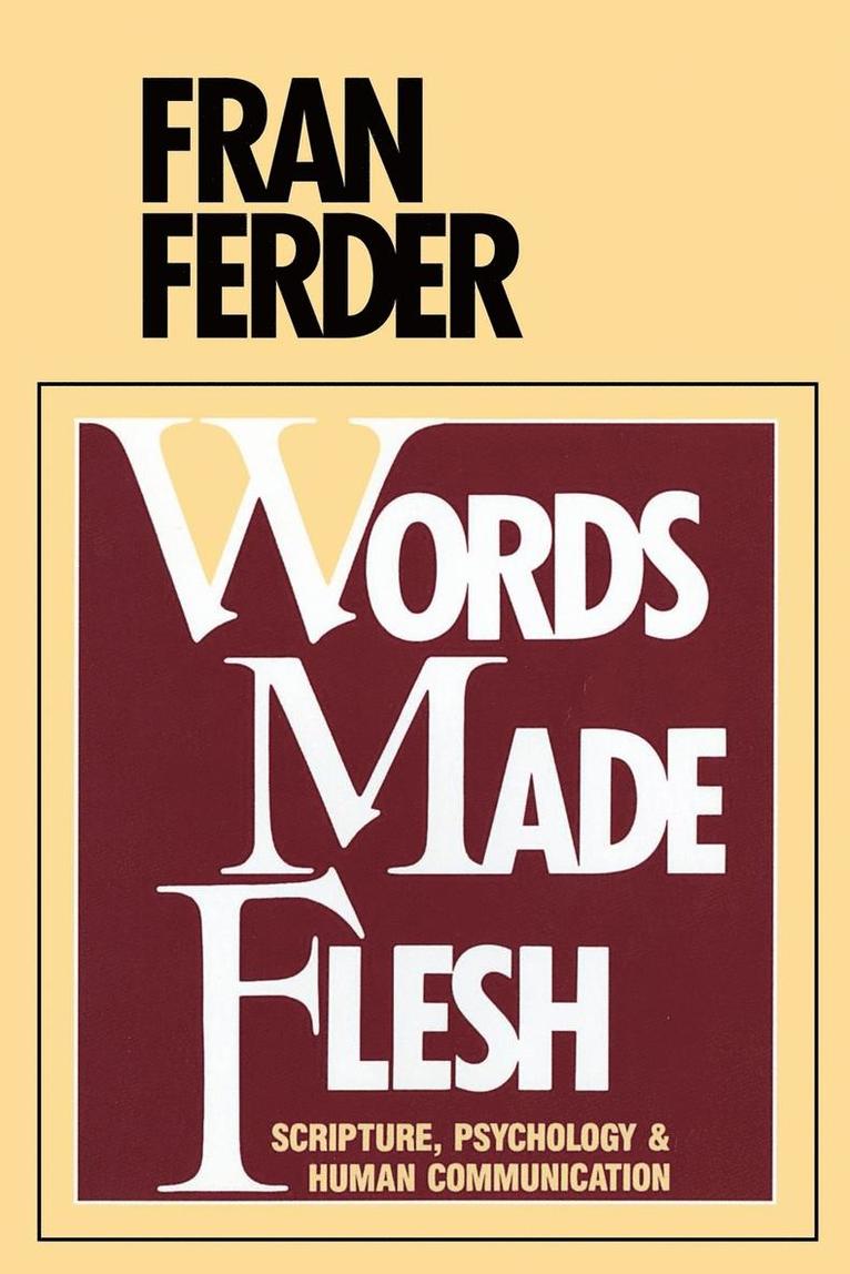 Words Made Flesh 1