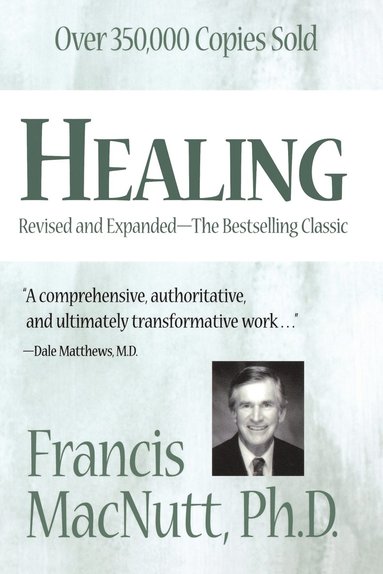 Francis MacNutt - Silver Anniversary Edition, Häftad