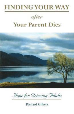 bokomslag Finding Your Way After Your Parent Dies