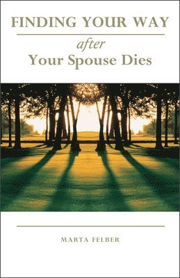 Finding Your Way After Your Spouse Dies 1