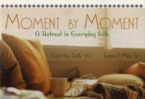 Moment by Moment 1