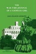 bokomslag The War-Time Journal of a Georgia Girl, 1864-1865