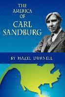 bokomslag The America of Carl Sandburg