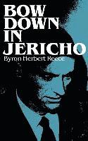 Byron Herbert Reece - Bow Down in Jericho, Häftad