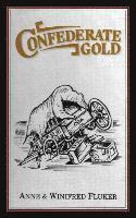 bokomslag Confederate Gold