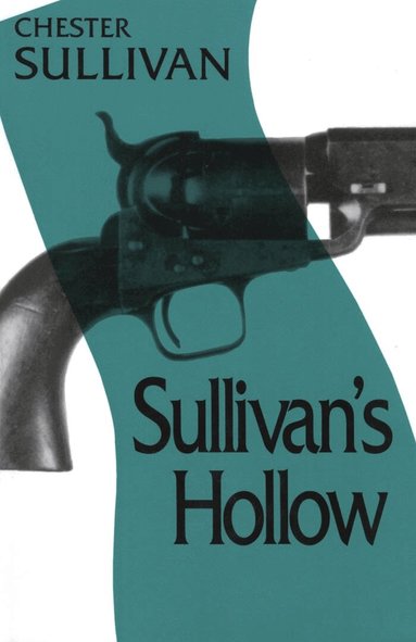 Chester Sullivan - Sullivan's Hollow, Häftad