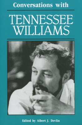 Tennessee Williams, Albert J. Devlin - Conversations with Tennessee Williams, Häftad