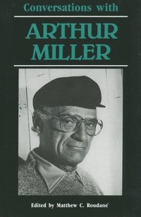 bokomslag Conversations with Arthur Miller