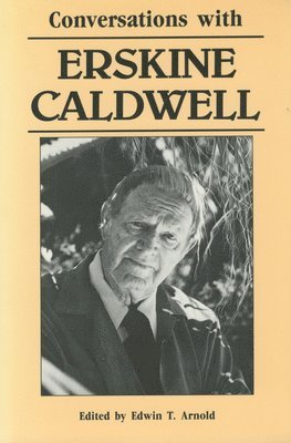 bokomslag Conversations with Erskine Caldwell