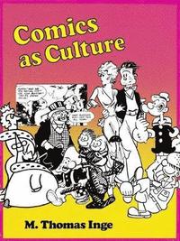 bokomslag Comics As Culture