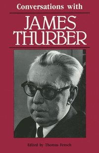 bokomslag Conversations with James Thurber