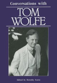 bokomslag Conversations with Tom Wolfe