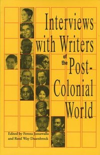 bokomslag Interviews with Writers of the Post-colonial World