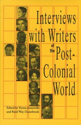 Interviews with Writers of the Post-colonial World 1