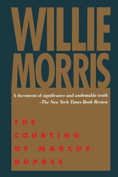 Willie Morris - Courting of Marcus Dupree, Häftad