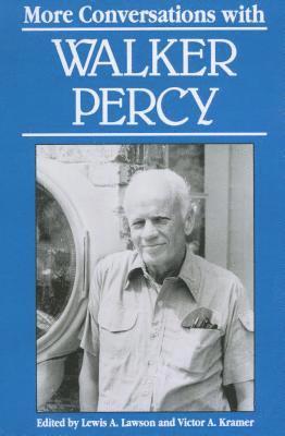 Lewis A. Lawson, Victor A. Kramer - More Conversations with Walker Percy, Inbunden