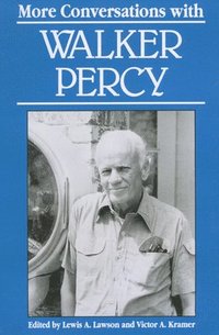 bokomslag More Conversations with Walker Percy