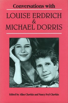 Conversations with Louise Erdrich and Michael Dorris 1