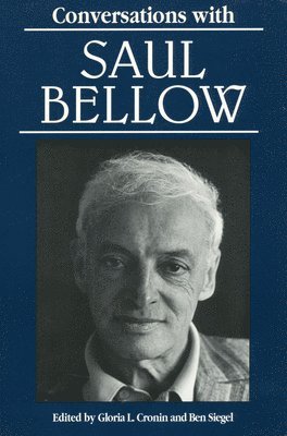 Conversations with Saul Bellow 1