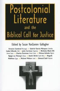 bokomslag Postcolonial Literature and the Biblical Call for Justice