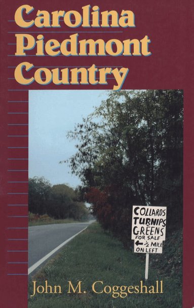 John M. Coggeshall - Carolina Piedmont Country, Häftad