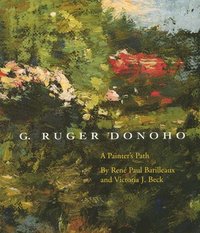 bokomslag G. Ruger Donoho: A Painterâ (Tm)S Path