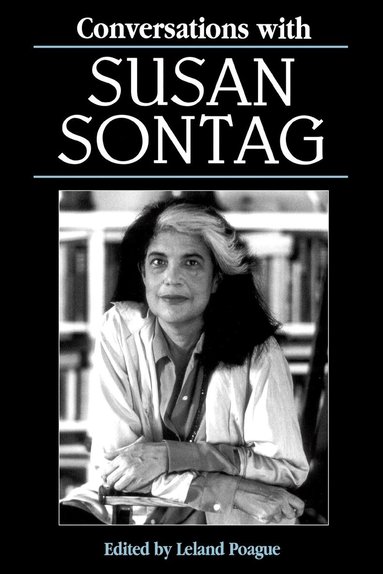Susan Sontag, Leland Poague - Conversations with Susan Sontag, Häftad