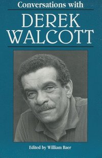 bokomslag Conversations with Derek Walcott