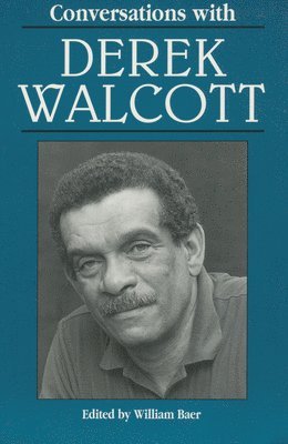 Conversations with Derek Walcott 1