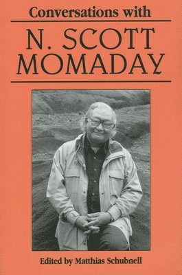 Matthias Schubnell, Natachee Scott Momaday, Matthias Schubnell - Conversations with N. Scott Momaday, Häftad