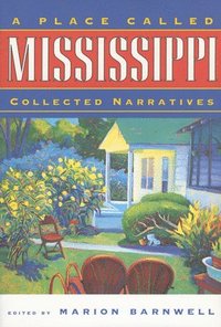 bokomslag A Place Called Mississippi