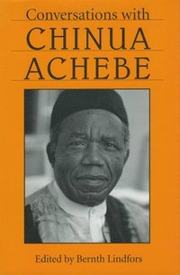 bokomslag Conversations with Chinua Achebe