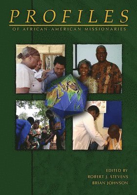 bokomslag Profiles of African-American Missionaires