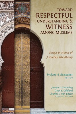 Toward Respectful Understanding and Witness among Muslims 1