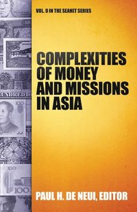 bokomslag Complexities of Money and Missions in Asia (Seanet 9)