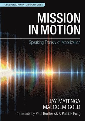 Jay Matenga, Malcom Gold - Mission in Motion, Häftad
