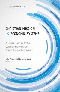 bokomslag Christian Mission and Economic Systems