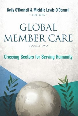 Kelly O'Donnell, Michele Lewis O'Donnell - Global Member Care Volume 2, Häftad
