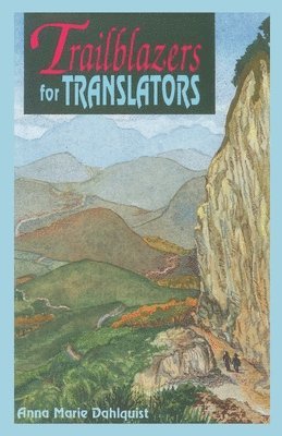 bokomslag Trailblazers for Translators