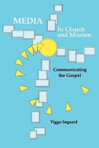 bokomslag Media in Church and Mission